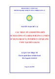 Luận văn Thạc sĩ Kinh tế: Các nhân tố ảnh hưởng đến sự hài lòng của khách hàng cá nhân sử dụng dịch vụ internet cáp quang VNPT tại Tiền Giang