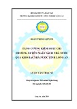 Luận văn Thạc sĩ Kinh tế: Tăng cường kiểm soát chi thường xuyên Ngân sách Nhà nước qua Kho bạc Nhà nước tỉnh Long An