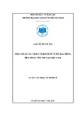 Luận văn Thạc sĩ Kinh tế: Phân tích các nhân tố kinh tế vĩ mô tác động đến dòng vốn FDI tại Việt Nam