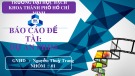 Báo cáo đề tài Dự án phim - GVHD:  Nguyễn Thuỳ Trang