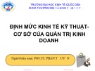 Bài Giảng Định mức kinh tế kỹ thuật - cơ sở của quản trị kinh doanh: Chương IV - PGS.TS. Phan Tố Uyên