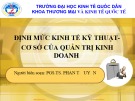 Bài Giảng Định mức kinh tế kỹ thuật - cơ sở của quản trị kinh doanh: Chương III - PGS.TS. Phan Tố Uyên