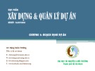 Bài giảng Xây dựng và quản lý dự án: Chương 3 - GV. Đặng Xuân Trường