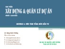 Bài giảng Xây dựng và quản lý dự án: Chương 5 - GV. Đặng Xuân Trường