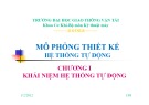 Bài giảng Mô phỏng thiết kế hệ thống tự động: Chương 1 - ĐH Giao thông Vận tải