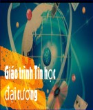 Giáo trình Tin học đại cương: Phần 1 - Đại học Trường Đại học Thái Bình