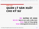 Bài giảng Quản lý sản xuất cho kỹ sư: Chương 0 - Đường Võ Hùng