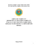 Chiến lược nghiên cứu: Định hướng các hoạt động nghiên cứu về quản lý chất thải nông nghiệp thông minh, bảo vệ môi trường và chống biến đổi khí hậu