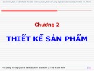 Bài giảng Quản lý sản xuất cho kỹ sư: Chương 2 - Đường Võ Hùng