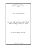 Luận văn Thạc sĩ Toán học: Phương pháp xấp xỉ đạo hàm với độ chính xác bậc cao và ứng dụng