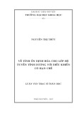 Luận văn Thạc sĩ Toán học: Về tính ổn định hóa cho lớp hệ tuyến tính dương với điều khiển có hạn chế