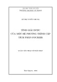Luận văn Thạc sĩ Toán học: Tính giải được của một hệ phương trình cặp tích phân Fourier
