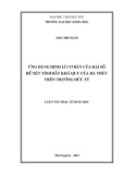 Luận văn Thạc sĩ Toán học: Ứng dụng định lí cơ bản của đại số để xét tính bất khả quy của đa thức trên trường hữu tỷ