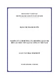 Luận văn Thạc sĩ Kinh tế: Nghiên cứu ảnh hưởng của Hội đồng quản trị đến cấu trúc vốn tại các công ty Việt Nam