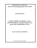 Luận văn Thạc sĩ Kinh tế: Mối quan hệ giữa phát triển tài chính và tăng trưởng kinh tế tại một số quốc gia đang phát triển Đông Nam Á