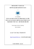 Luận văn Thạc sĩ Kinh tế: Nâng cao chất lượng sản phẩm cho vay tiêu dùng tại ngân hàng TMCP Xuất Nhập Khẩu – Chi nhánh Chợ Lớn