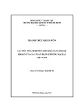 Luận văn Thạc sĩ Kinh tế: Các yếu tố ảnh hưởng đến khả năng thanh khoản của các ngân hàng thương mại tại Việt Nam