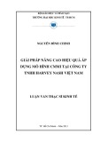 Luận văn Thạc sĩ Kinh tế: Giải pháp nâng cao hiệu quả áp dụng mô hình CMMI tại Công ty TNHH Harvey Nash Việt Nam