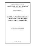 Luận văn Thạc sĩ Kinh tế: Giải pháp tăng cường công tác thanh tra, kiểm tra thuế tại cục thuế tỉnh Phú Yên