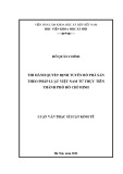 Luận văn Thạc sĩ Luật Kinh tế: Thi hành quyết định tuyên bố phá sản theo pháp luật Việt Nam từ thực tiễn Thành phố Hồ Chí Minh