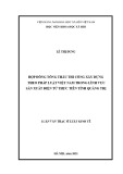 Luận văn Thạc sĩ Luật kinh tế: Hợp đồng tổng thầu thi công xây dựng theo pháp luật Việt Nam trong lĩnh vực sản xuất điện từ thực tiễn tỉnh Quảng Trị