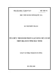 Luận văn Thạc sĩ Quản lý công: Tổ chức thi hành pháp luật dân chủ cơ sở trên địa bàn tỉnh Bắc Ninh