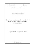 Luận văn Thạc sĩ Quản lý công: Bồi dưỡng công chức các cơ quan chuyên môn ở huyện Xay Bu Ly, tỉnh Sa Văn Na Khệt, nước Cộng hòa dân chủ nhân dân Lào