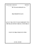 Luận văn Thạc sĩ Quản lý công: Quản lý nhà nước về giảm nghèo bền vững trên địa bàn huyện Nghi Lộc, tỉnh Nghệ An