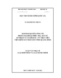 Luận văn Thạc sĩ Luật Hiến pháp và Luật Hành chính: Bảo đảm quyền công tố trong giai đoạn điều tra, xét xử sơ thẩm vụ án hình sự - từ thực tiễn Viện kiểm sát nhân dân tỉnh Quảng Bình