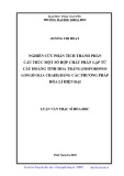 Luận văn Thạc sĩ Hoá học: Nghiên cứu phân tích thành phần cấu trúc của một số hợp chất phân lập từ cây Hoàng tinh hoa trắng (Disporopsis longifolia Craib) bằng các phương pháp hóa lí hiện đại