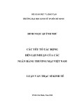 Luận văn Thạc sĩ Kinh tế: Các yếu tố tác động đến lợi nhuận của các ngân hàng thương mại Việt Nam