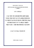 Luận văn Thạc sĩ Kinh tế: Các yếu tố ảnh hưởng đến khả năng trả nợ vay của khách hàng cá nhân tại Ngân hàng TMCP Đầu tư và Phát triển Việt Nam – Chi nhánh Bắc Sài Gòn