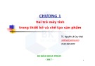 Bài giảng CAD ứng dụng trong thiết kế ô tô - Chương 1: Vai trò máy tính trong thiết kế và chế tạo sản phẩm