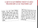 Bài giảng Triết học Mác-Lênin - Chương 2: Quy luật thống nhất và đấu tranh giữa các mặt đối lập