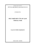 Luận án Tiến sĩ Kinh tế: Phát triển bền vững du lịch tỉnh Bắc Ninh