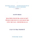 Luận văn Thạc sĩ Kinh tế: Hoạt động Thanh tra, giám sát Quỹ tín dụng nhân dân của ngân hàng nhà nước Việt Nam – Chi nhánh Gia Lai