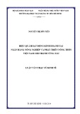 Luận văn Thạc sĩ Kinh tế: Hiệu quả hoạt động kinh doanh tại Ngân hàng Nông nghiệp và Phát triển Nông thôn Việt Nam chi nhánh Vũng Tàu