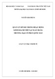 Luận văn Thạc sĩ Kinh tế: Quản lý rủi ro trong hoạt động kinh doanh thẻ tại Ngân hàng thương mại cổ phần Quốc Dân