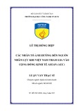 Luận văn Thạc sĩ Quản trị kinh doanh: Các nhân tố ảnh hưởng đến nguồn nhân lực khi Việt Nam tham gia vào cộng đồng kinh tế ASEAN (AEC)