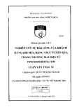 Luận văn Thạc sĩ Quản trị kinh doanh: Nghiên cứu sự hài lòng của khách hàng khi mua hàng trực tuyến qua trang thương mại điện tử thegioididong.com