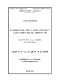 Luận văn Thạc sĩ Quản lý đất đai: Đánh giá kết quả đấu giá quyền sử dụng đất tại huyện Phúc Thọ, thành phố Hà Nội