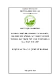 Luận văn Thạc sĩ Quản lý đất đai:  Đánh giá thực trạng giao đất, cho thuê đất đối với các tổ chức kinh tế trên địa bàn thành phố Vinh, tỉnh Nghệ An giai đoạn 2016 - 2019
