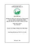 Luận văn Thạc sĩ Quản lý đất đai: Đánh giá công tác quản lý, sử dụng đất tại các nông lâm trường trên địa bàn huyện Tân Uyên tỉnh Lai Châu