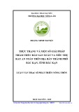 Luận văn Thạc sĩ Phát triển nông thôn: Thực trạng và một số giải pháp nhằm thúc đẩy sản xuất và tiêu thụ rau an toàn trên địa bàn thành phố Bắc Kạn, tỉnh Bắc Kạn
