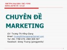 Chuyên đề Marketing - Trương Thị Hồng Giang