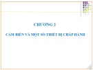 Bài giảng Ứng dụng PLC điều khiển các hệ truyền động thủy khí công nghiệp: Chương 2 - Phạm Tất Thắng