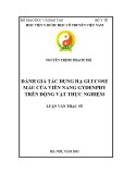 Luận văn Thạc sĩ Y học: Đánh giá tác dụng hạ Glucose máu của viên nang Gydenphy trên động vật thực nghiệm