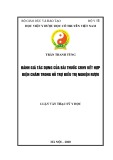 Luận văn Thạc sĩ Y học: Đánh giá tác dụng của bài thuốc CRHV kết hợp điện châm trong hỗ trợ điều trị nghiện rượu