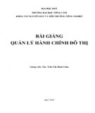 Bài giảng Quản lý hành chính đô thị: Phần 2 - ThS. Trần Thị Minh Châu