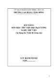 Bài giảng Thư viện học đại cương (Ngành: Thư viện) - Trường CĐ Cộng đồng Lào Cai